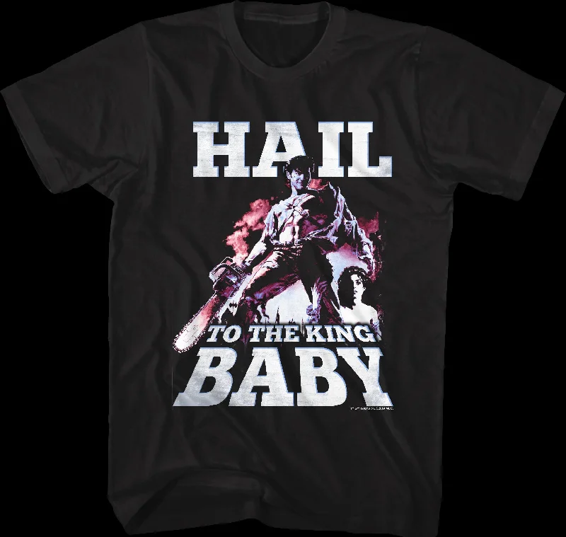 Hail To The King Baby Army Of Darkness T-Shirt