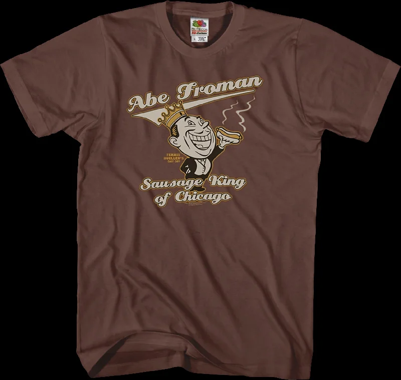 Abe Froman Sausage King Shirt