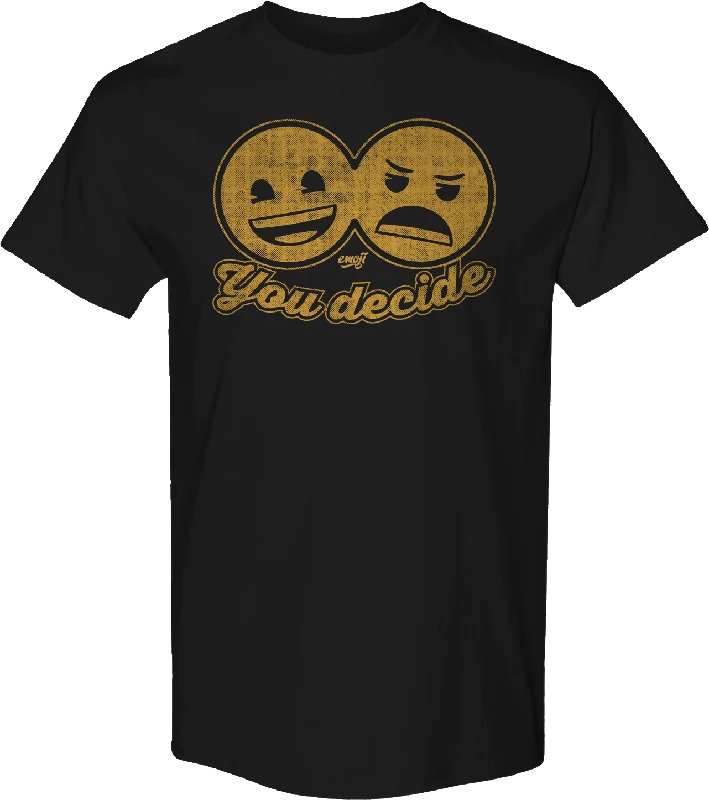 You Decide Emoji T-Shirt