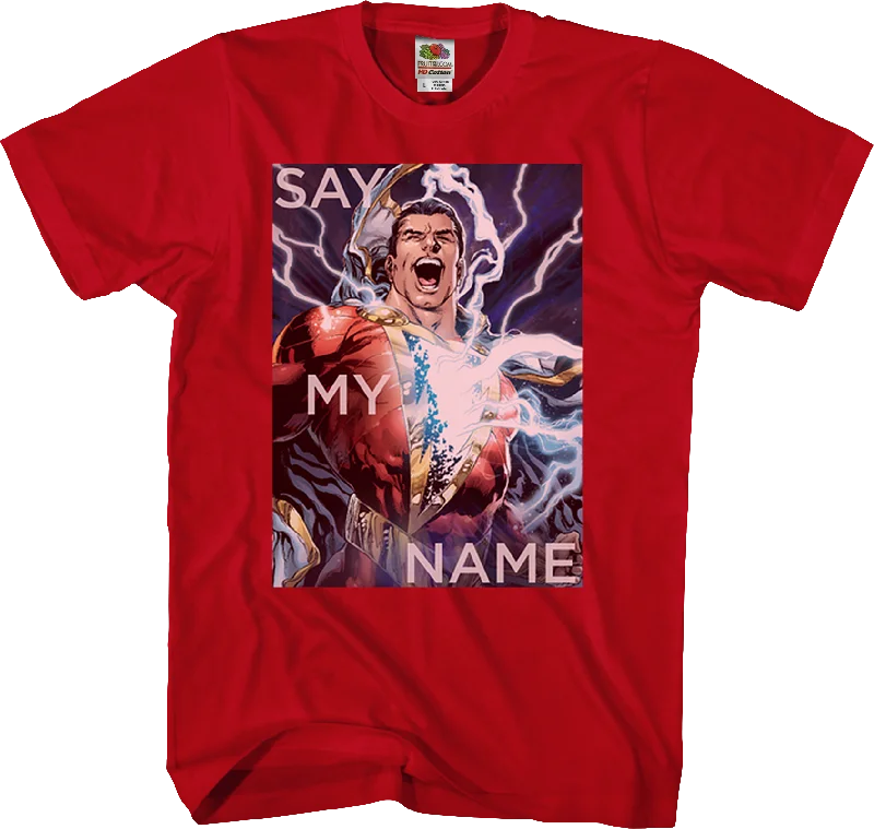 Say My Name Shazam T-Shirt