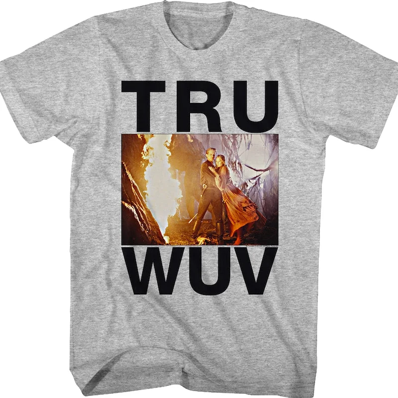 Tru Wuv Princess Bride T-Shirt