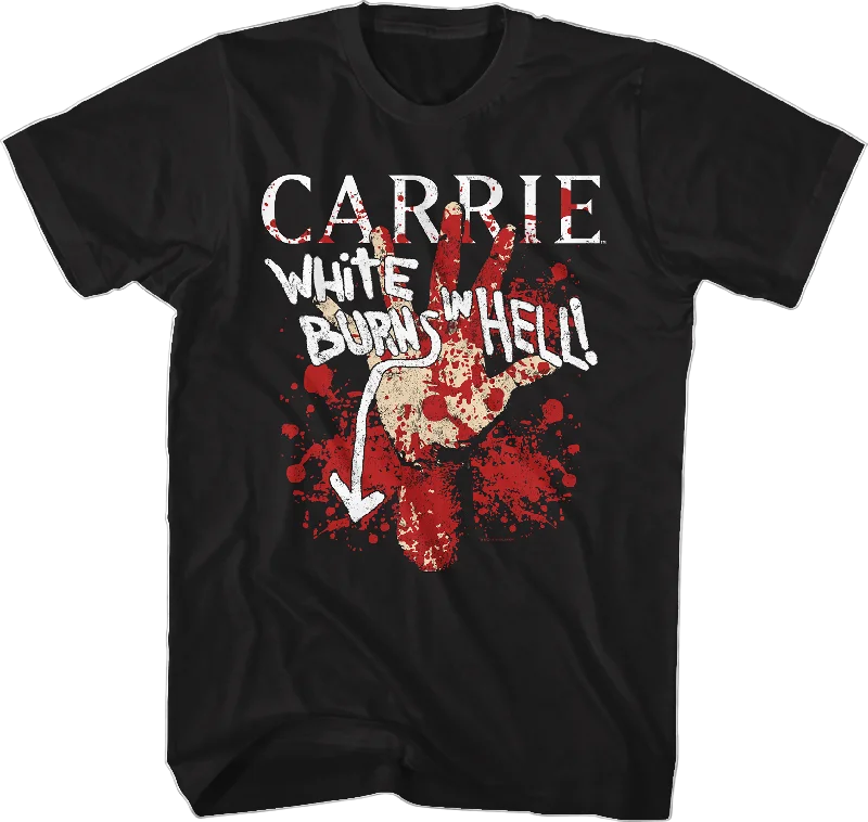 Burns In Hell Carrie T-Shirt