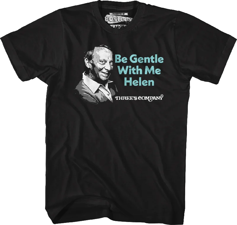 Be Gentle With Me Three's Company T-Shirt