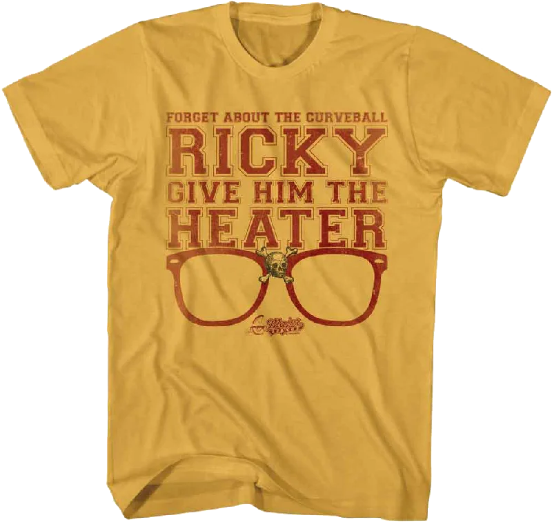 Vintage Give Him The Heater Major League T-Shirt