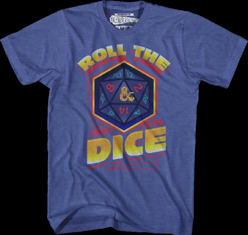 Roll The Dice Dungeons & Dragons T-Shirt