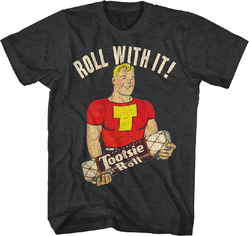 Roll With It Tootsie Roll T-Shirt