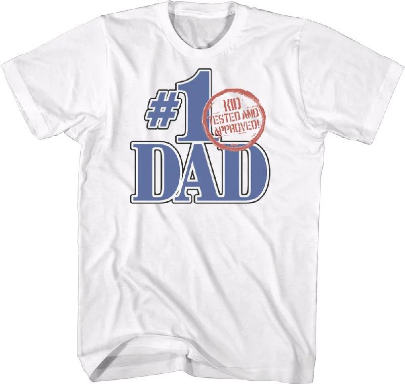 #1 Dad Kid Tested And Approved Father's Day T-Shirt