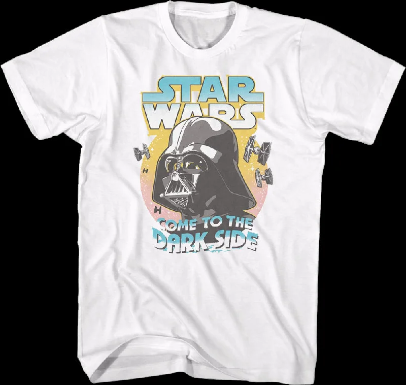 Darth Vader Come To The Dark Side Star Wars T-Shirt