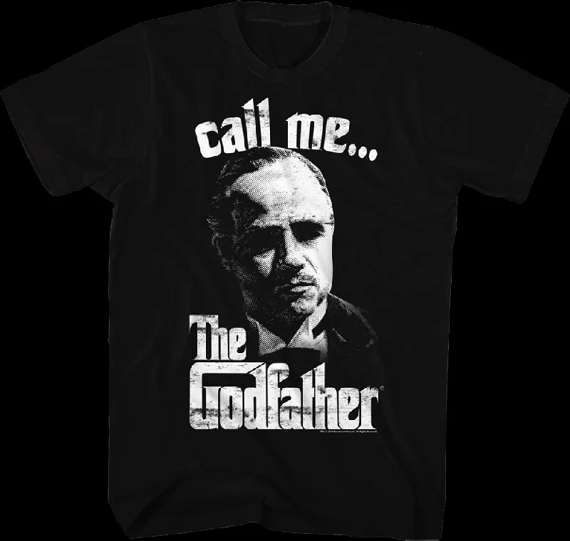 Call Me Godfather T-Shirt