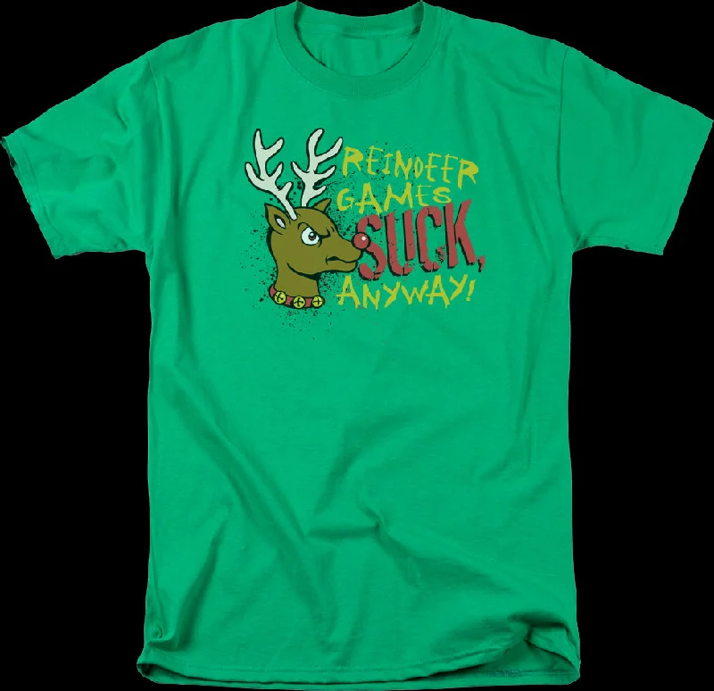 Reindeer Games Suck T-Shirt