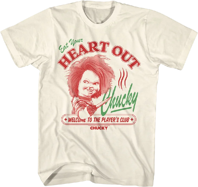 Eat Your Heart Out Chucky Child's Play T-Shirt