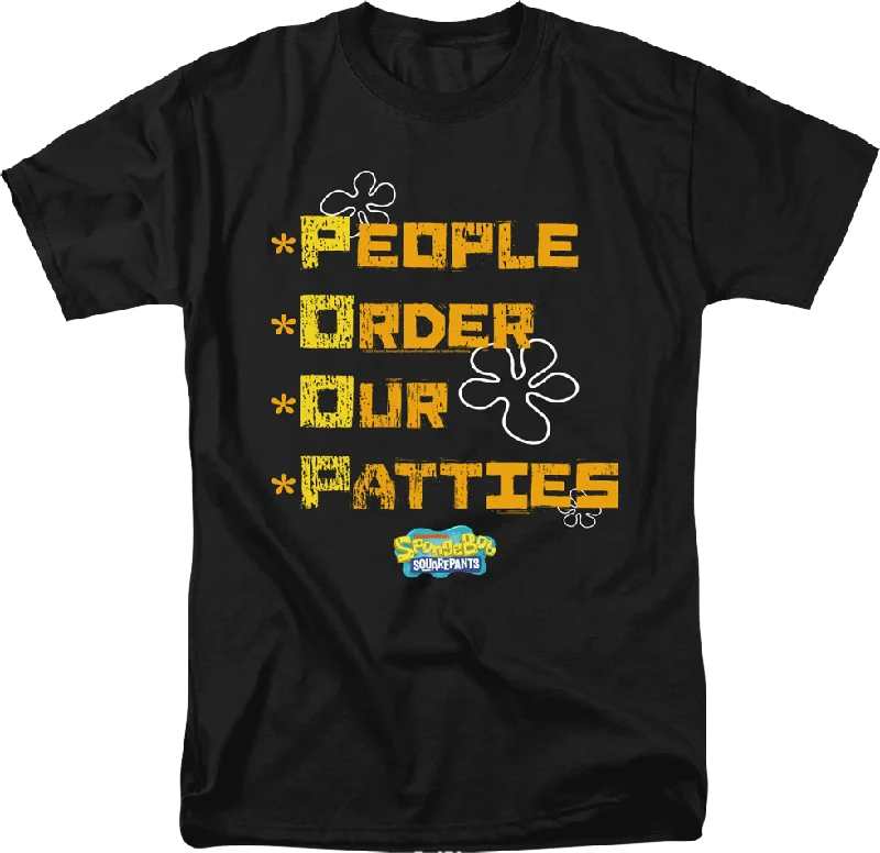 People Order Our Patties SpongeBob SquarePants T-Shirt